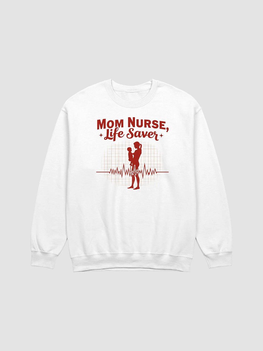 Mom Nurse Life Saver Crewneck Sweatshirt product image (2)