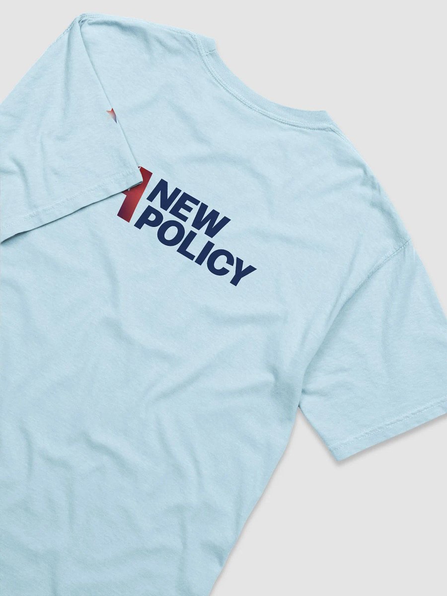 America Needs A New Policy T - Sky Blue product image (4)