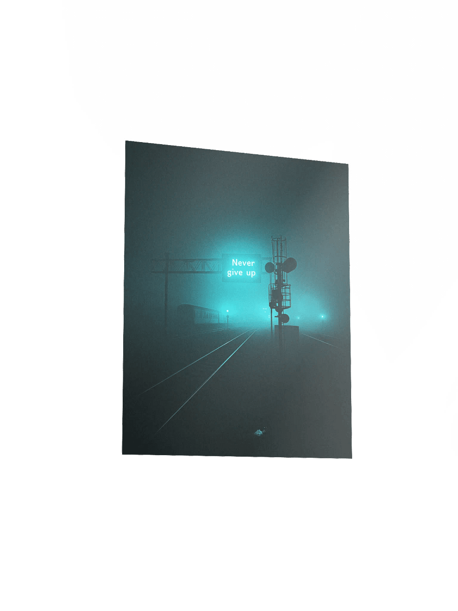 "Never give up" Matte Poster product image (17)