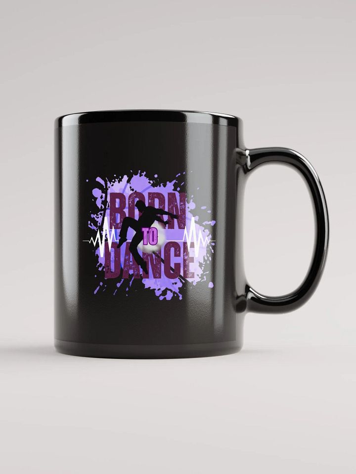 Born to Dance His Silhouette + Rainbow Create Greatness Glossy Black Mug product image (2)