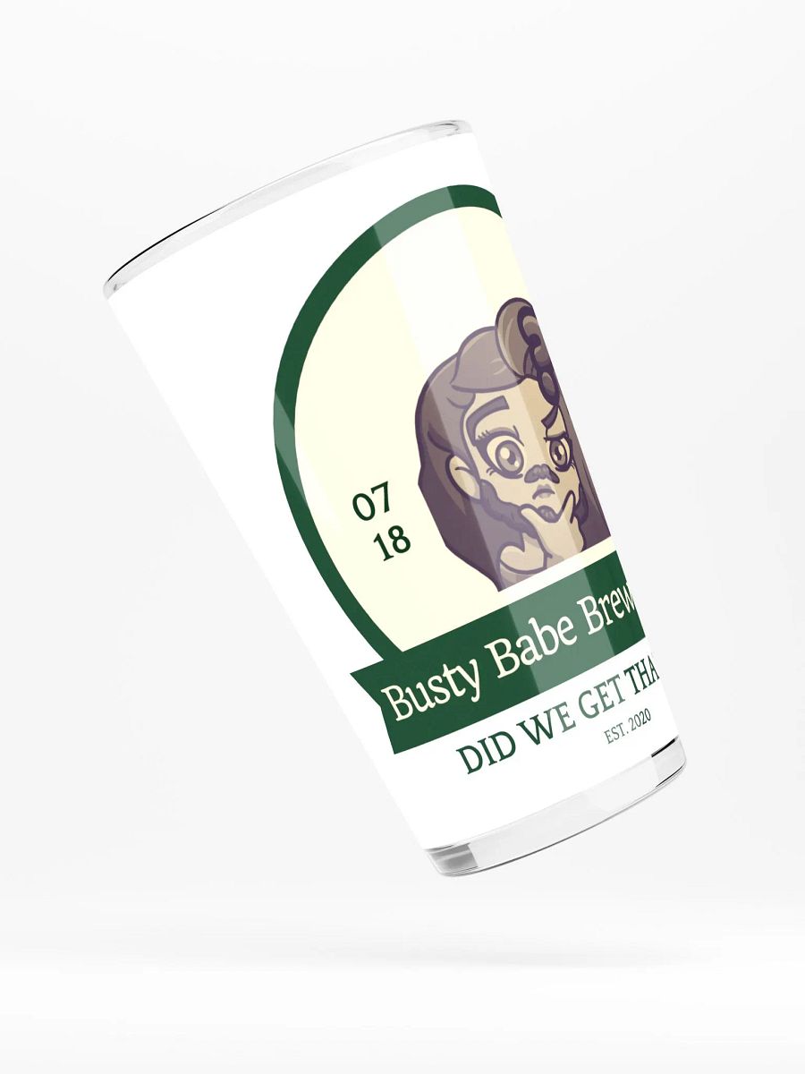 Did We Get That One Pint Glass product image (4)