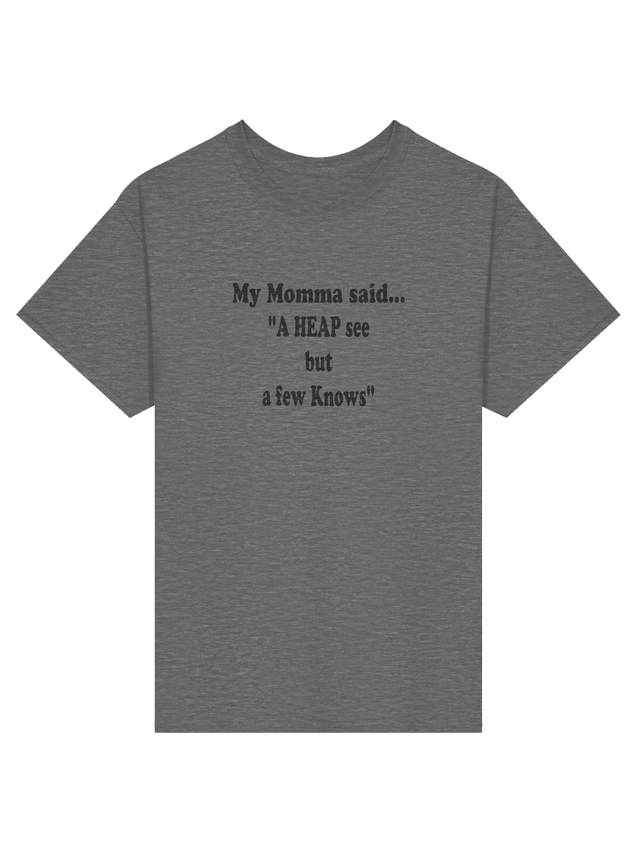 A Heap See but a Few Knows shirt product image (8)