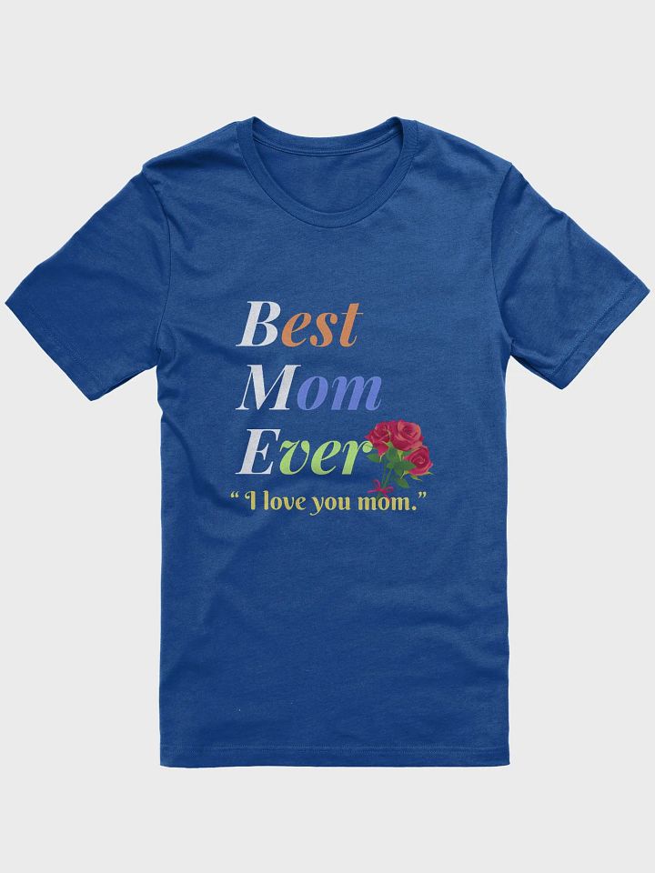 Best Mom Ever Supersoft T-Shirt product image (71)