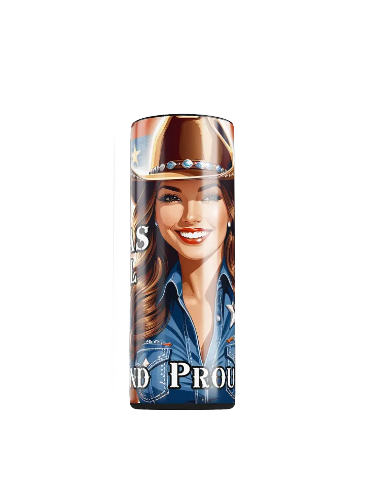 Texas Girl 20 oz Skinny Stainless Steel Tumbler - v1 product image (1)
