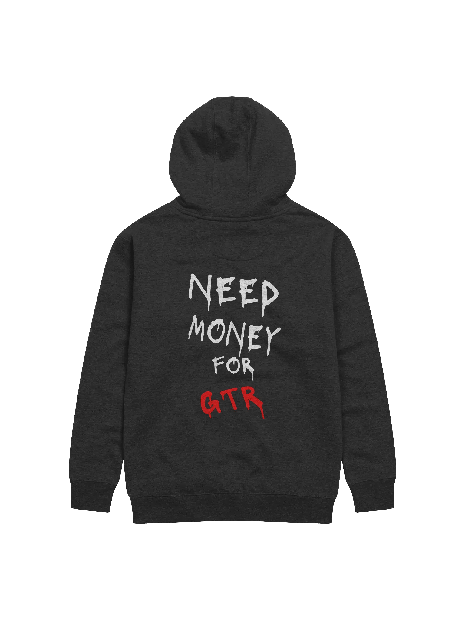 NEED MONEY FOR GTR product image (1)