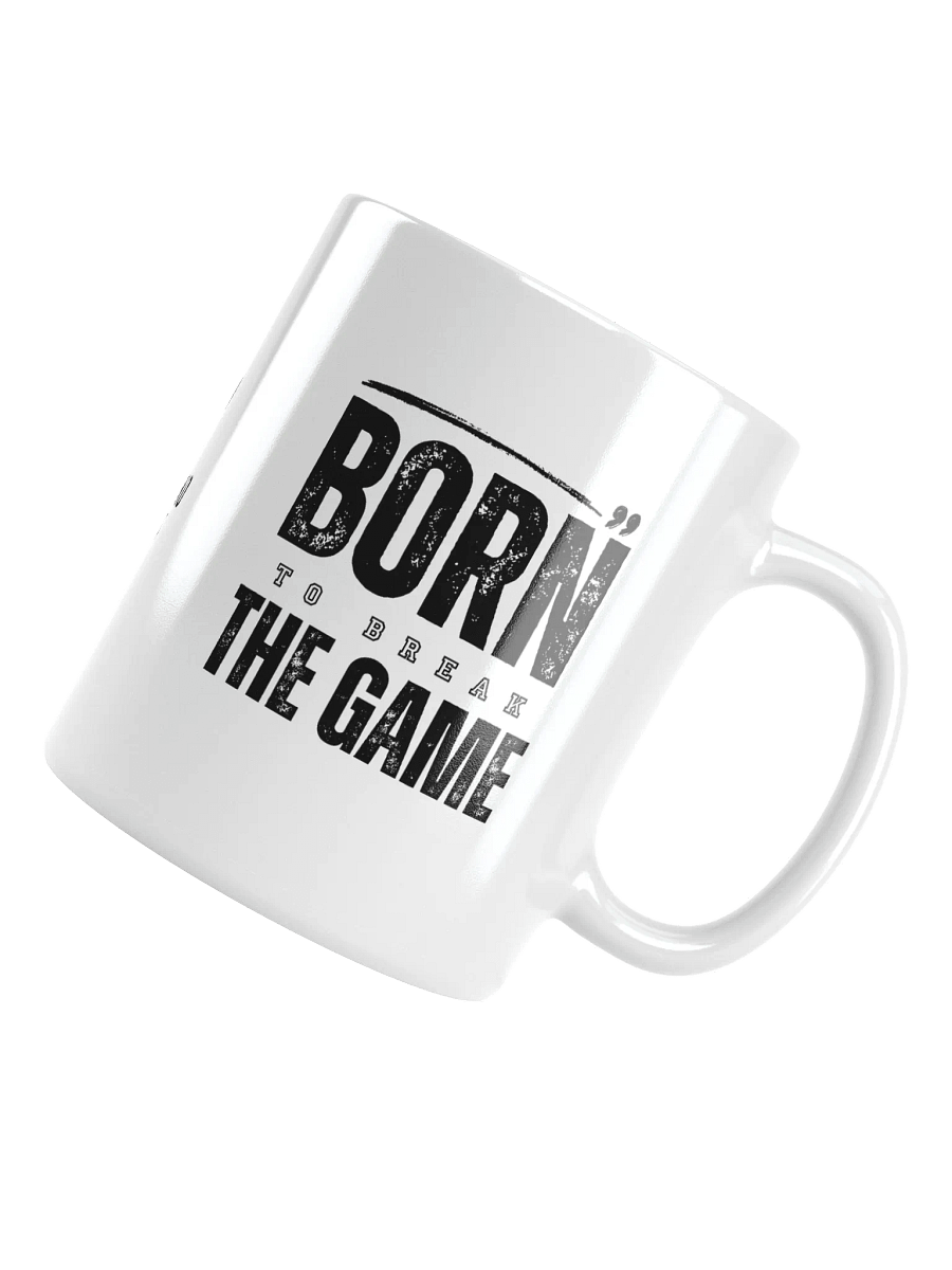 Born to Break the Game White Mug product image (4)