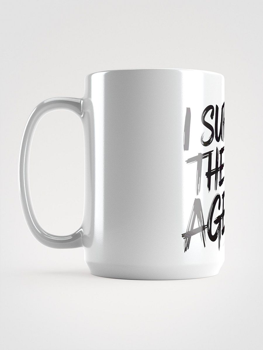 I SUPPORT THE GAY AGENDA product image (6)