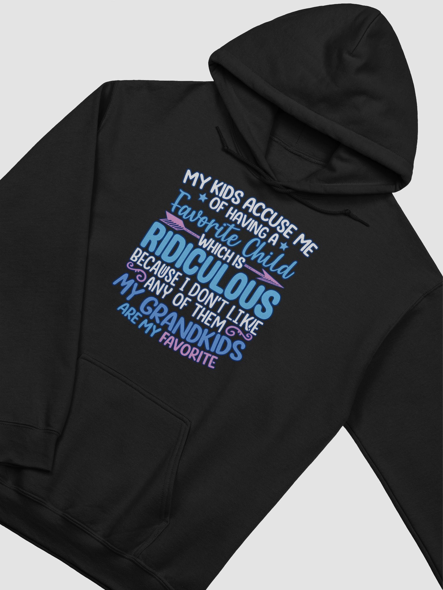 My Kids Accuse Me of Having a Favorite Child – Comfy Funny Hoodie for Cool Grandparents product image (2)