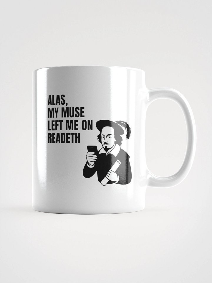 Funny Shakespeare Muse Quote Mug product image (1)