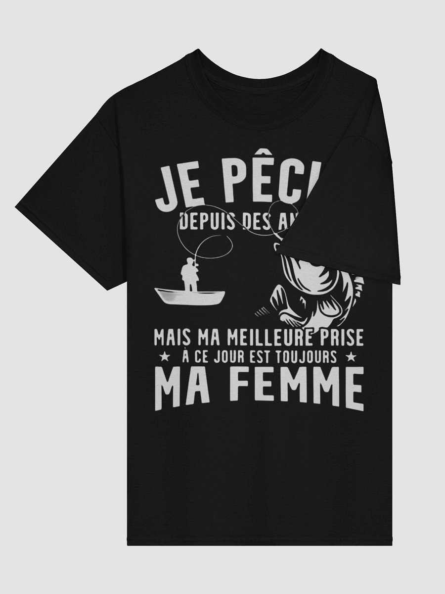 Je pêche depuis des années mais ma meilleure prise à ce jour est toujours ma femme product image (25)