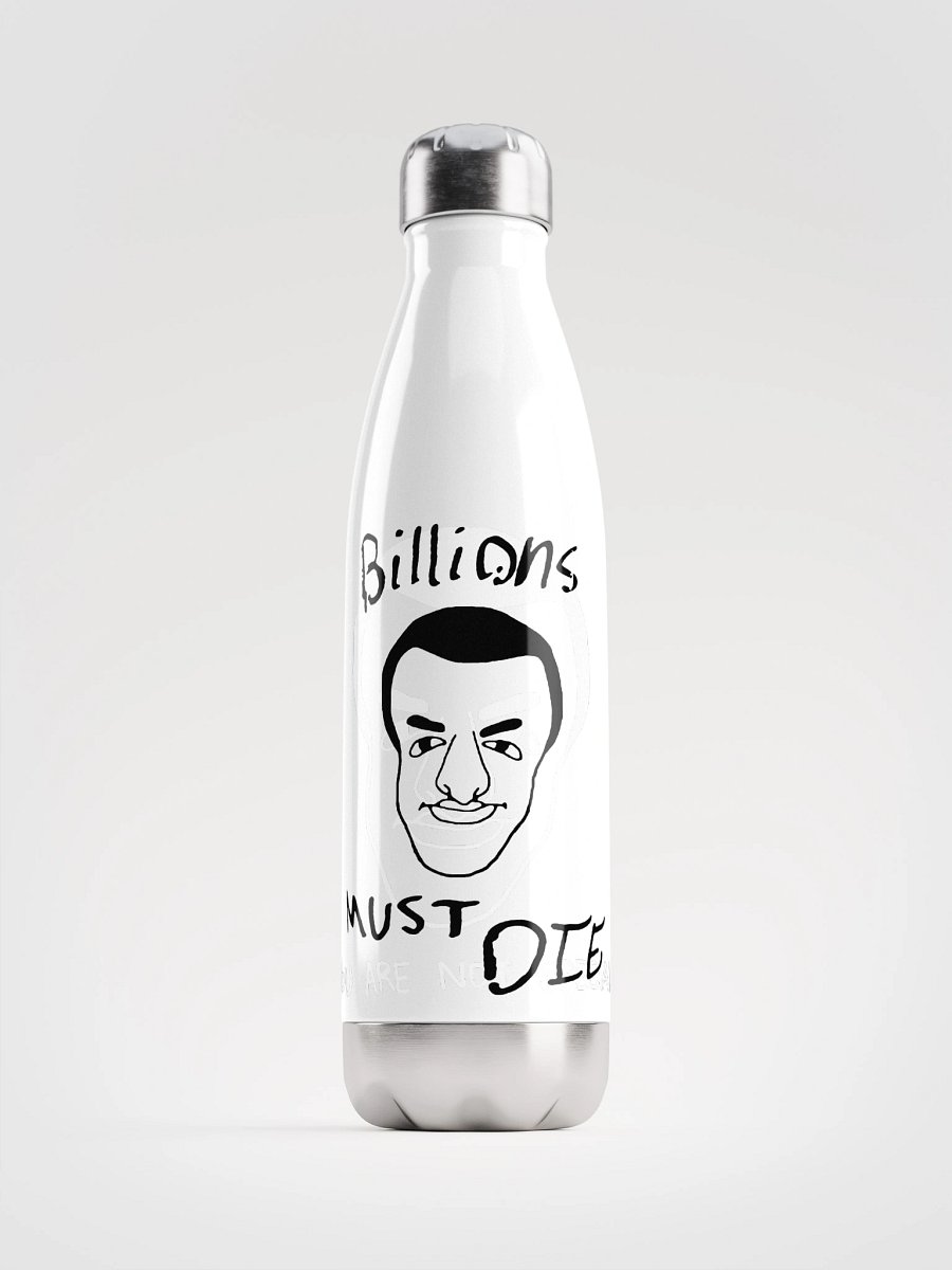 Billions must DIE - Stainless Steel Water Bottle WHITE product image (1)