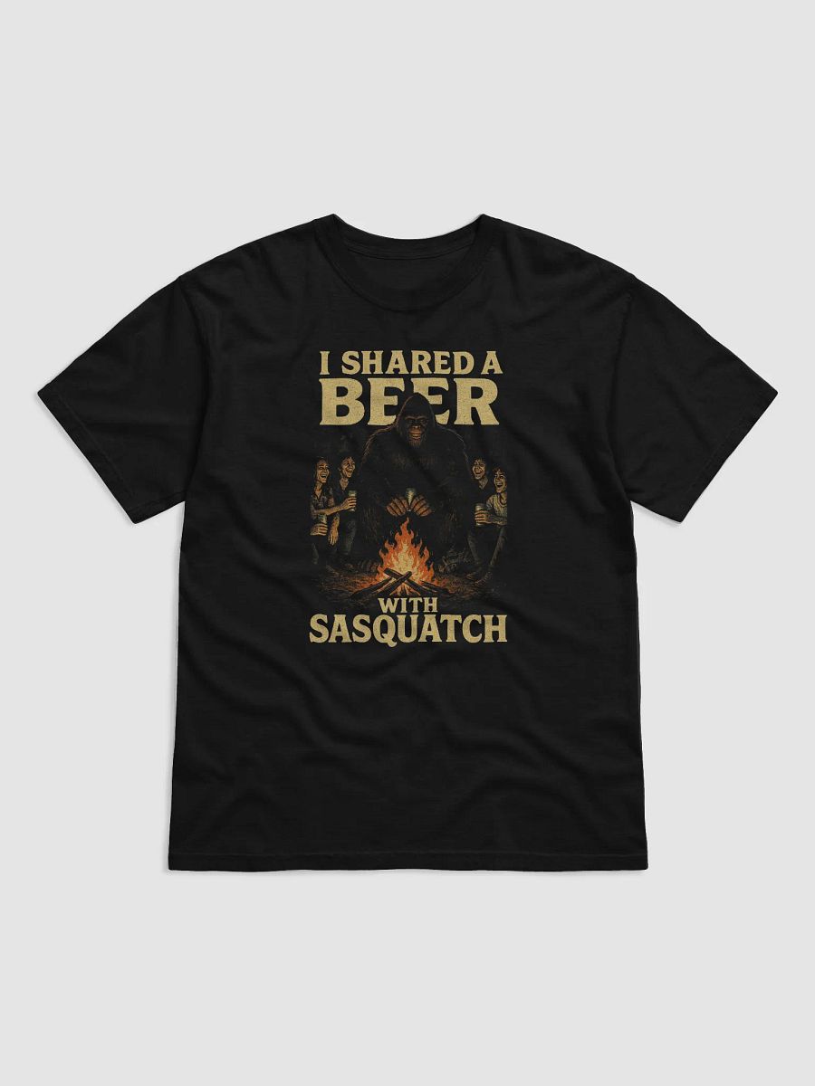 I Shared a Beer with Sasquatch (Campfire T-Shirt) product image (1)