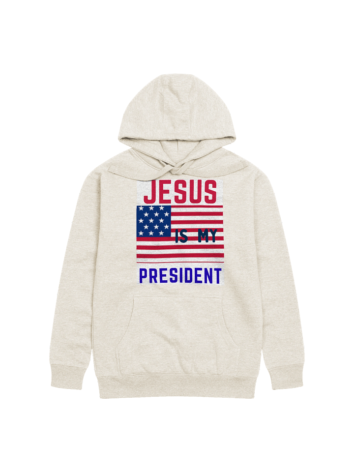 Jesus is my President Hoodie product image (1)