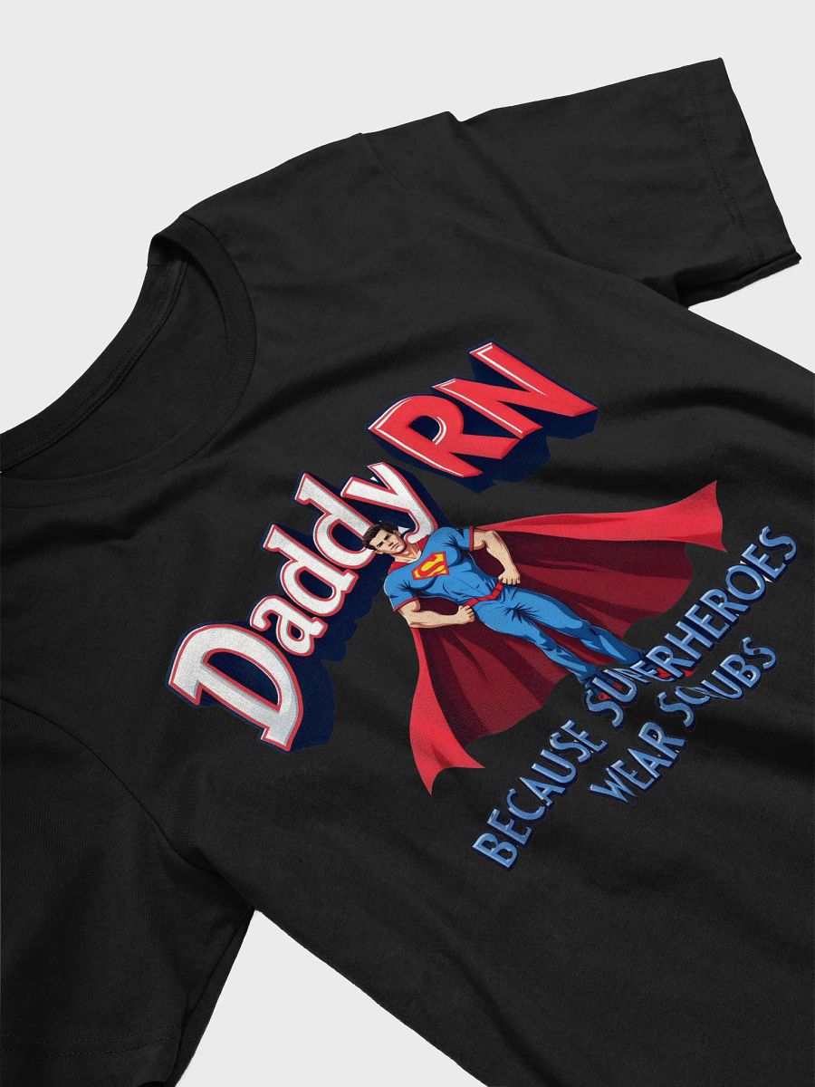 Daddy RN Superhero Scrubs T-shirt product image (30)