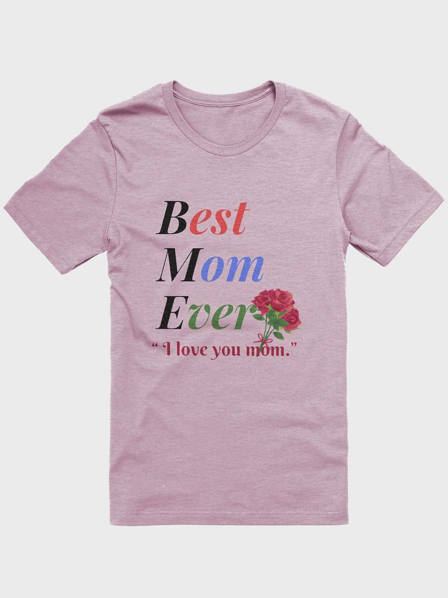 Best Mom Ever Supersoft T-Shirt product image (22)