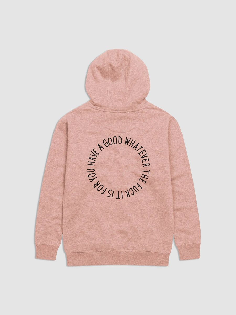 have a good day hoodie (black lettering + uncensored) product image (3)