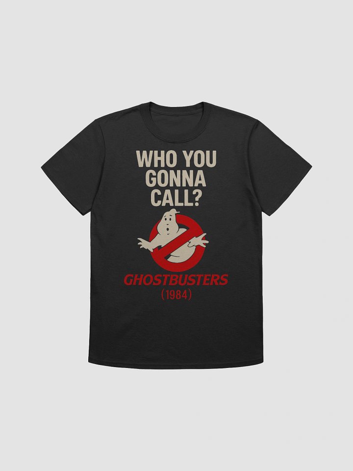 Who You Gonna Call? T-Shirt product image (1)