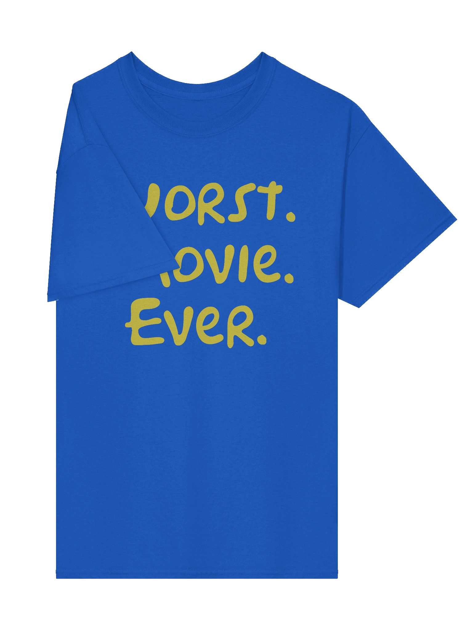 Worst. Movie. Ever. T-Shirt product image (18)
