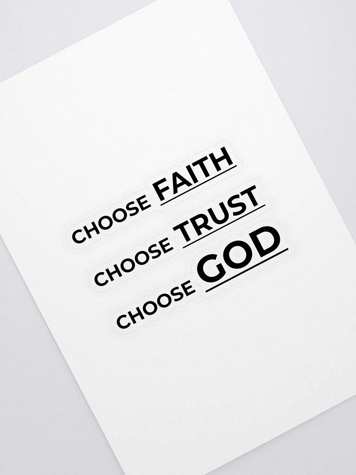 CHOOSE FAITH, CHOOSE TRUST, CHOOSE GOD. product image (1)