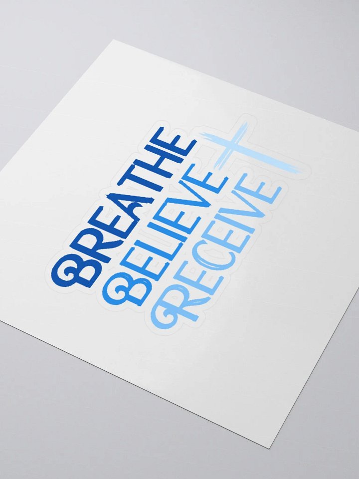 Breathe Believe Receive Kiss-Cut Sticker, Inspirational Motivational, Self-Affirmation, Positive Vibes, Gift Idea product image (1)