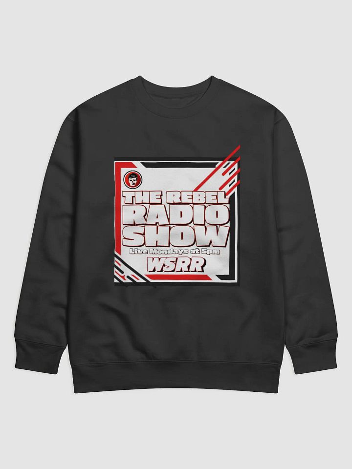 The Rebel Radio Show Signature Sweatshirt product image (1)