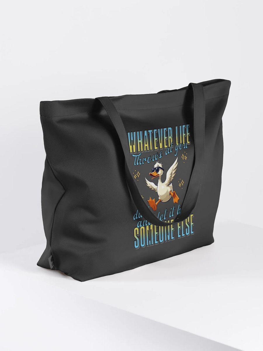 Whatever Life Throws At You Duck And Let It Hit Someone Else Quirky Sunglasses Tote Bag product image (1)