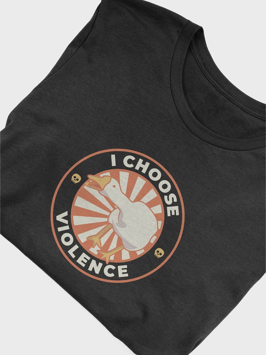 I Choose Violence Funny Goose T-Shirt product image (33)