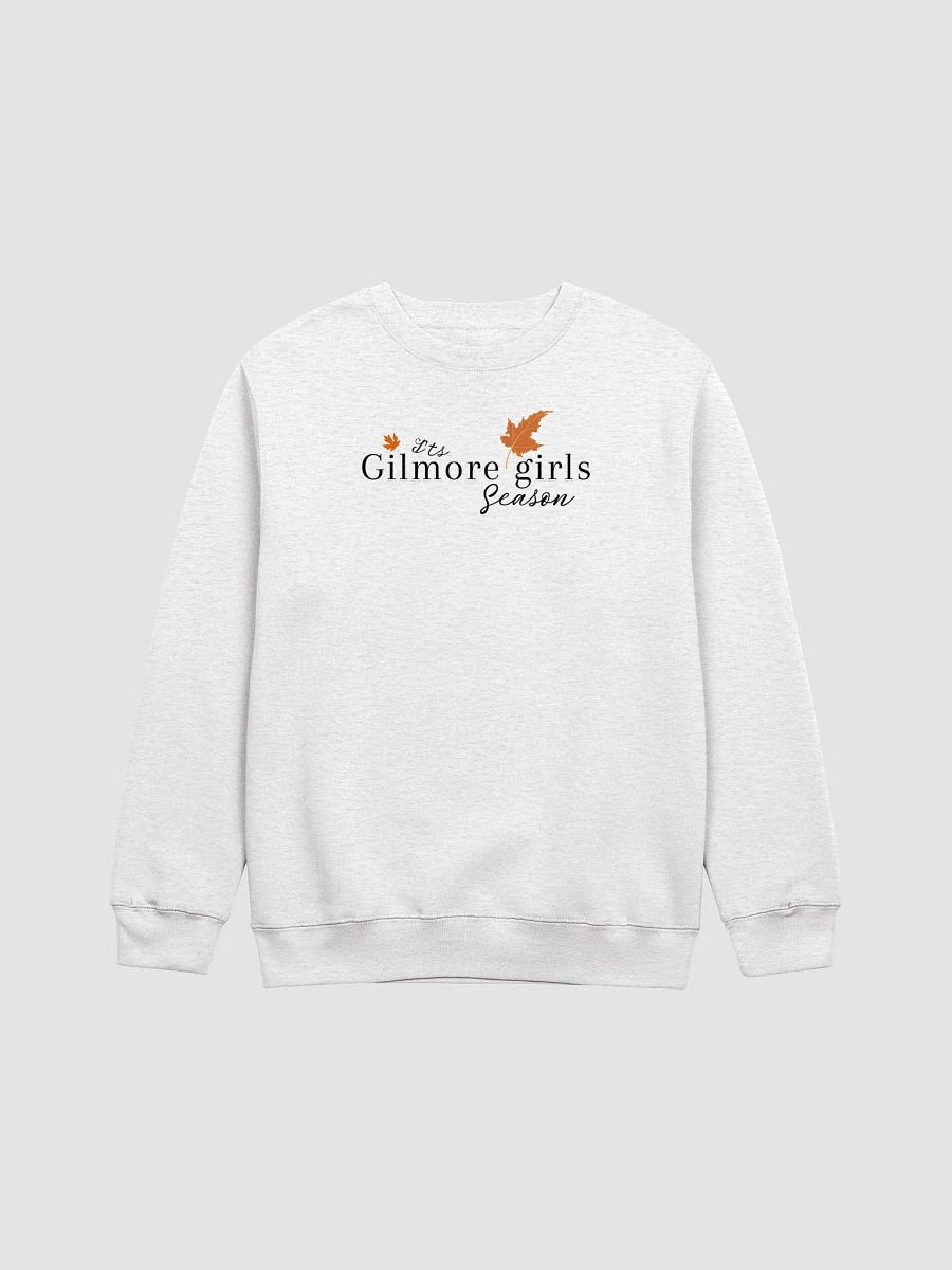 It’s a Gilmore Girls Season Sweatshirt - Cozy Vibes product image (1)