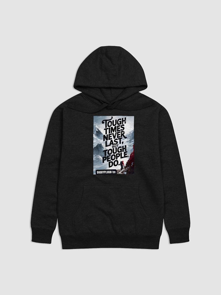Tough Times Never Last product image (1)