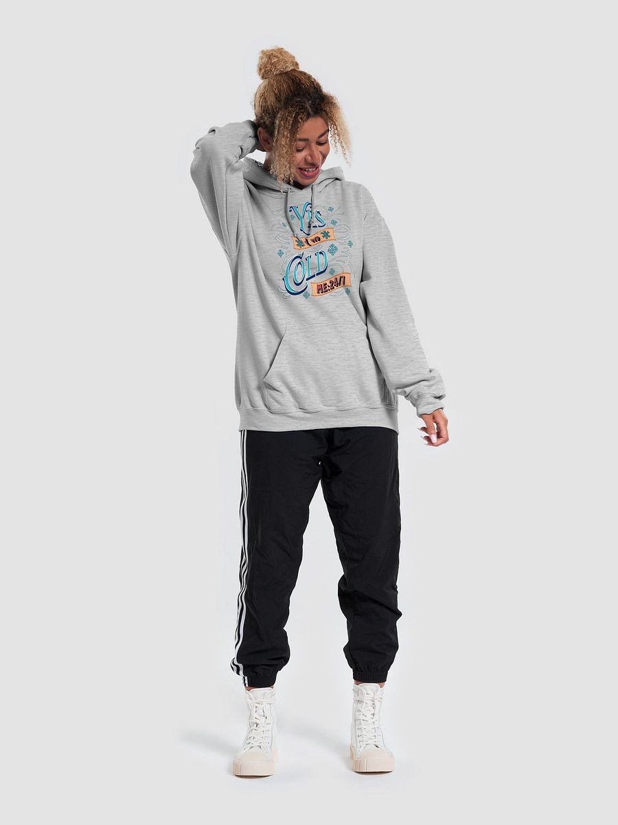 Yes Im Cold ME24/7 Icy Statement Hoodie product image (33)