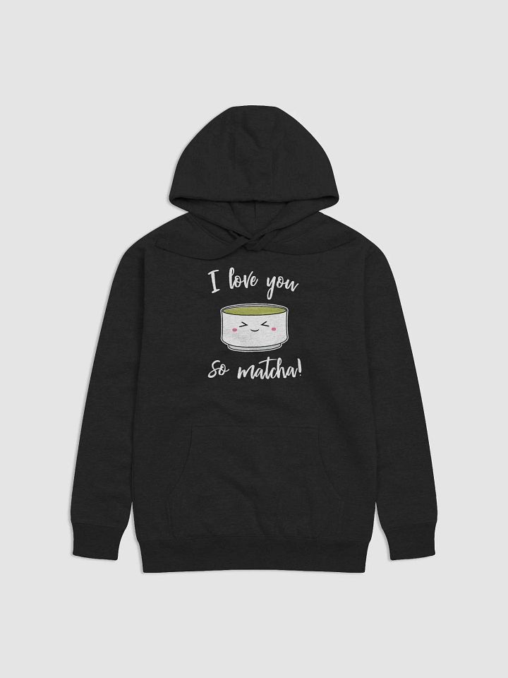 I Love You So Matcha Lightweight Hoodie product image (1)