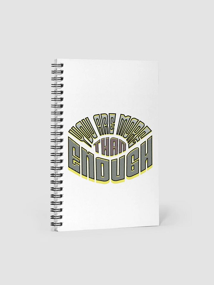 You Are More Than Enough Empowerment Typography Spiral Notebook product image (2)