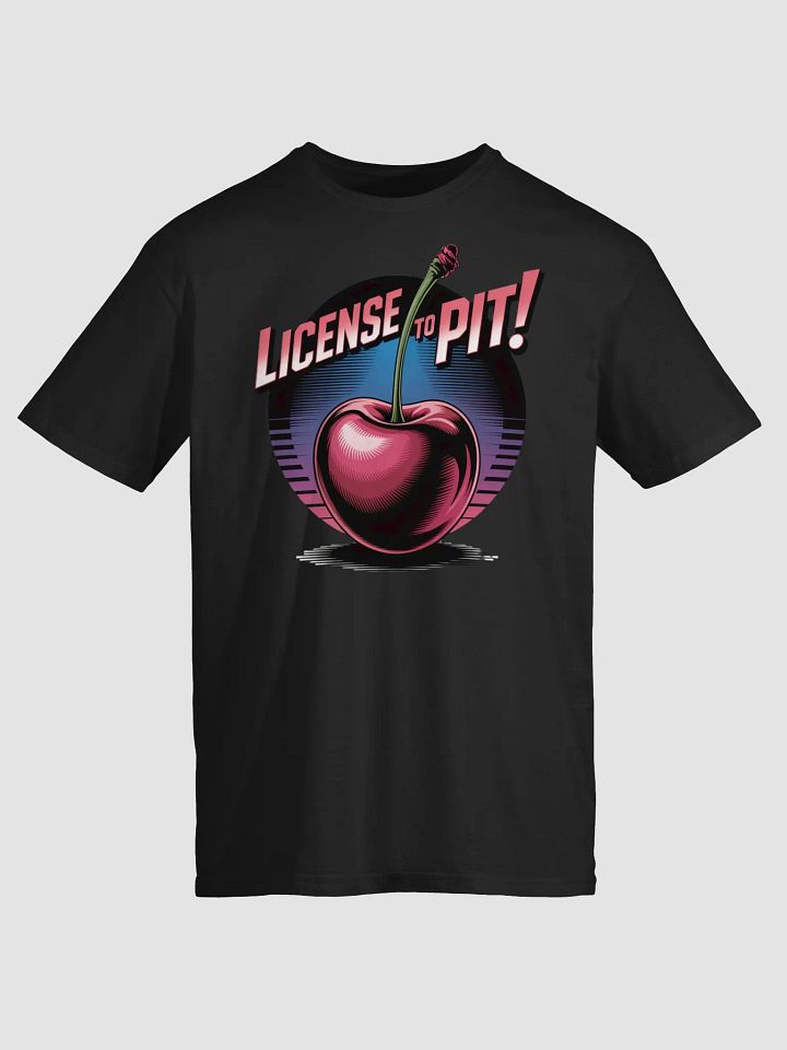 Cherrylicious License to Pit T-Shirt product image (2)