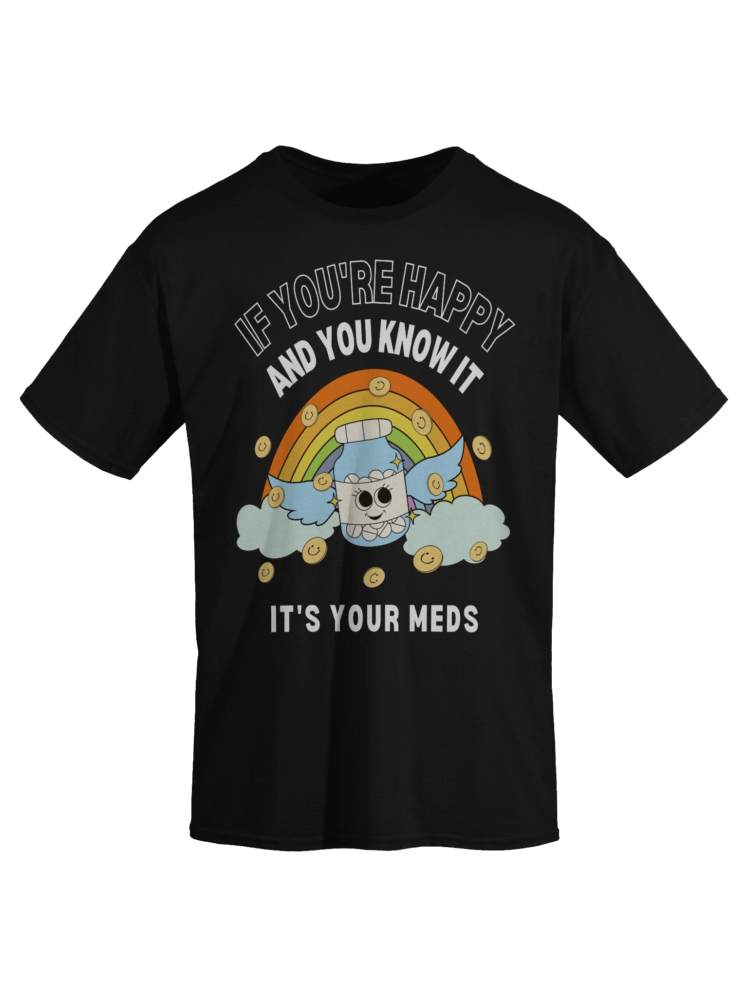 If You're Happy And You Know It T-Shirt product image (11)