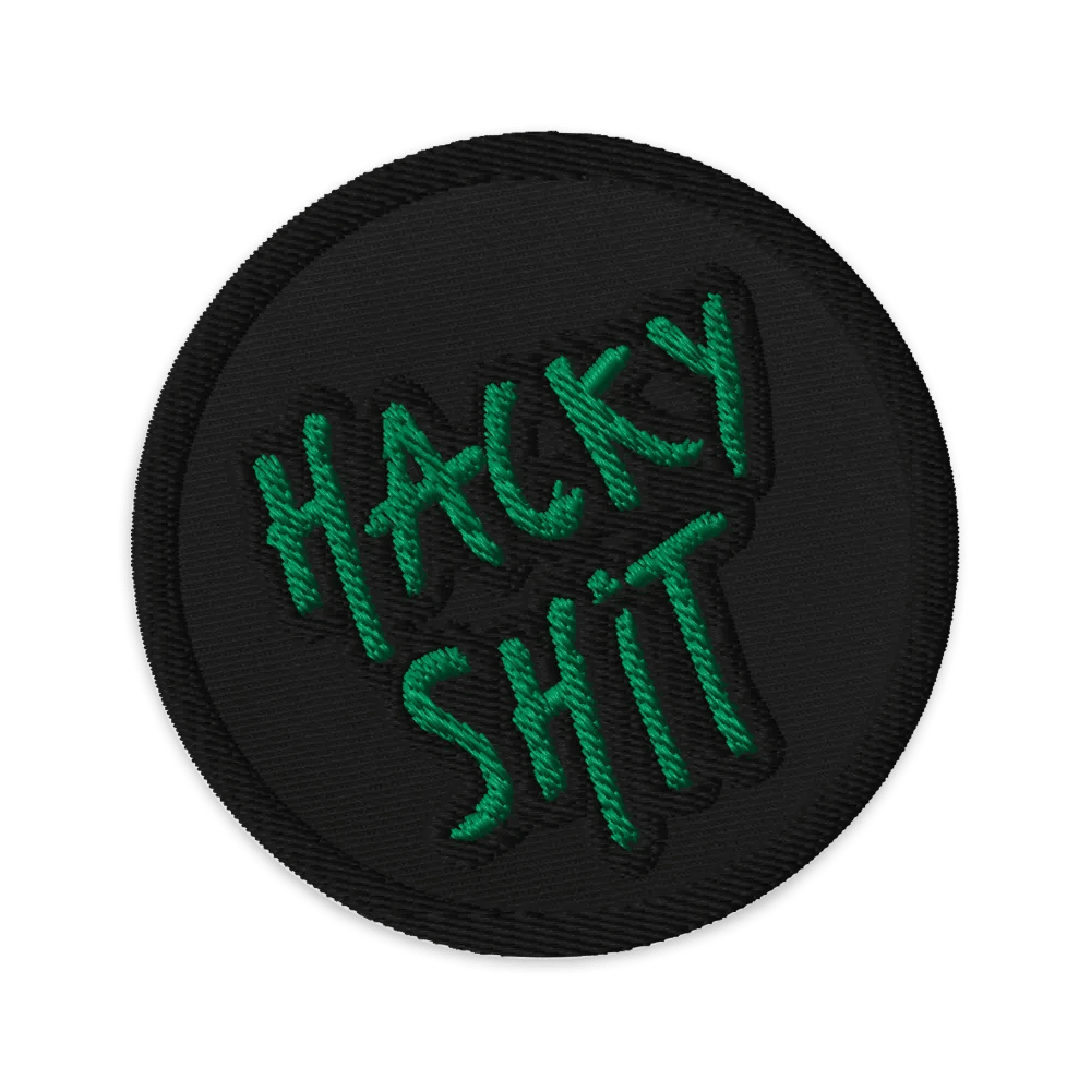 Hacky Sh*t Circular Patch product image (1)