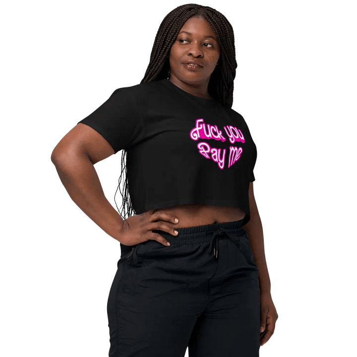 FU Pay Me Crop Shirt product image (2)