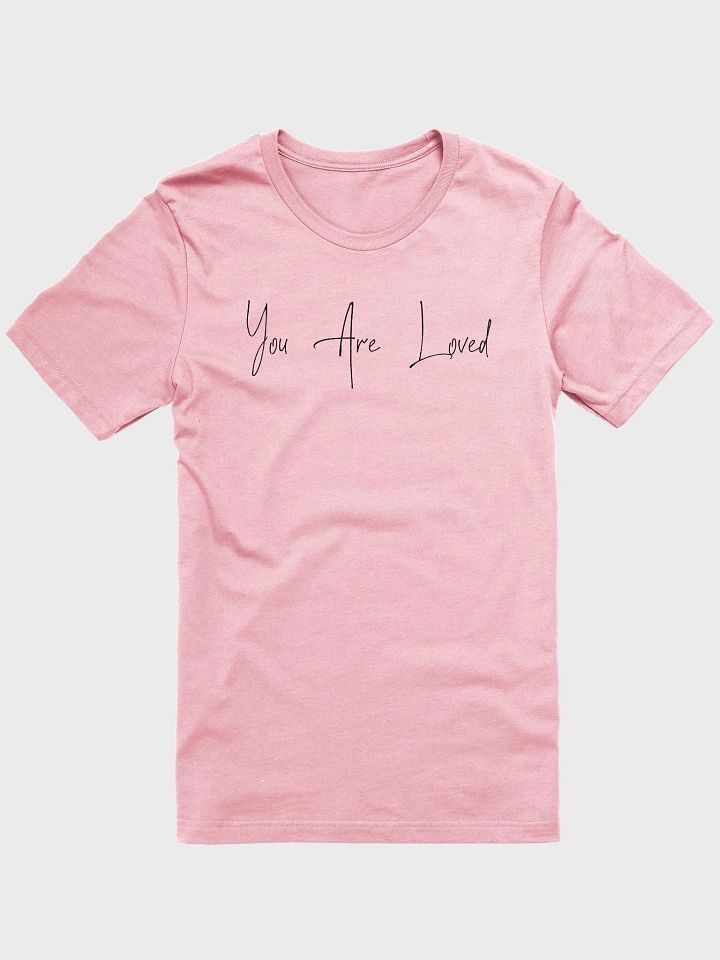 You Are Loved Inspirational T-shirt product image (2)