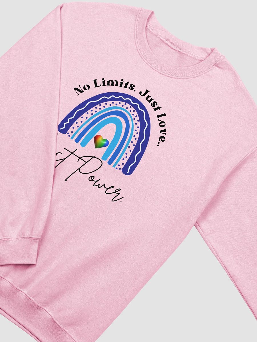 No Limits. Just Love. Just Power. Rainbow Gildan Sweatshirt product image (3)