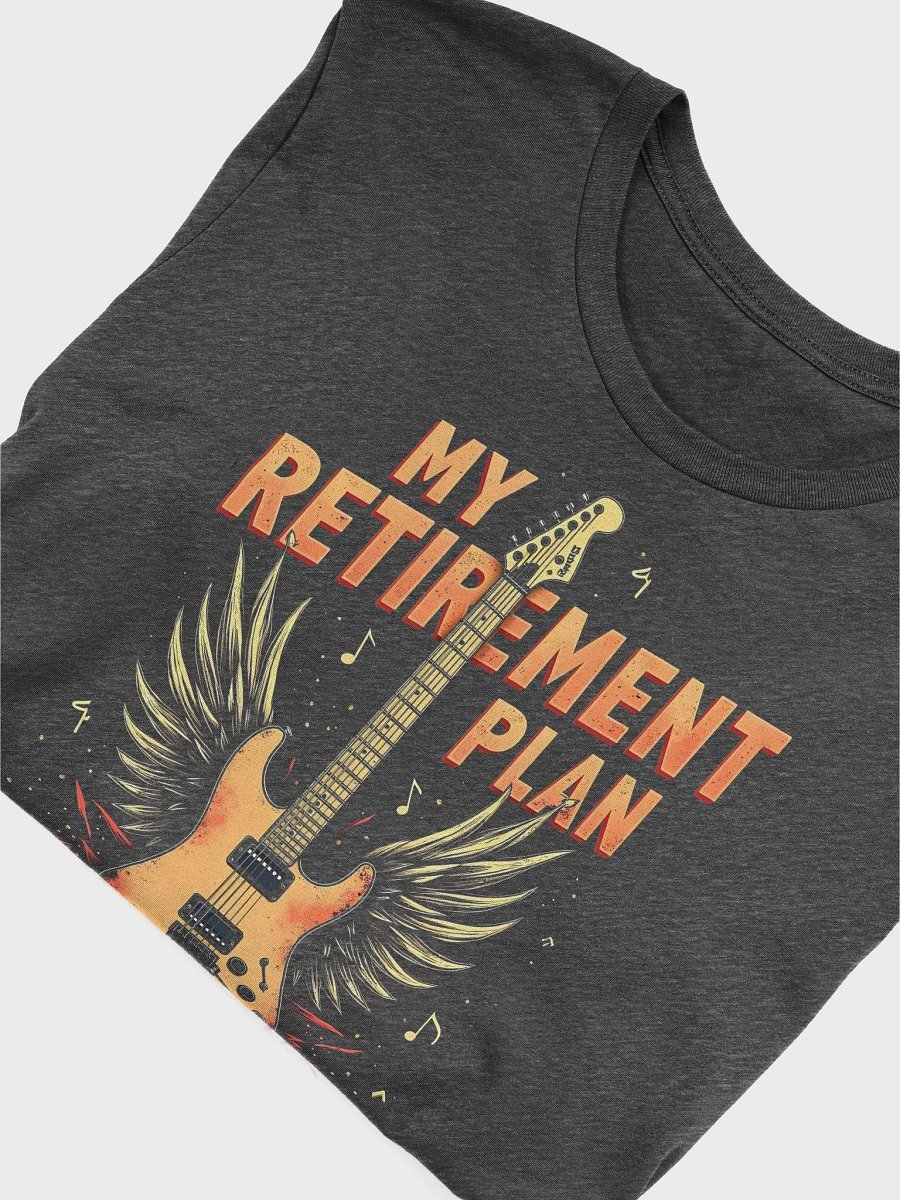 My Retirement Plan T-Shirt product image (5)