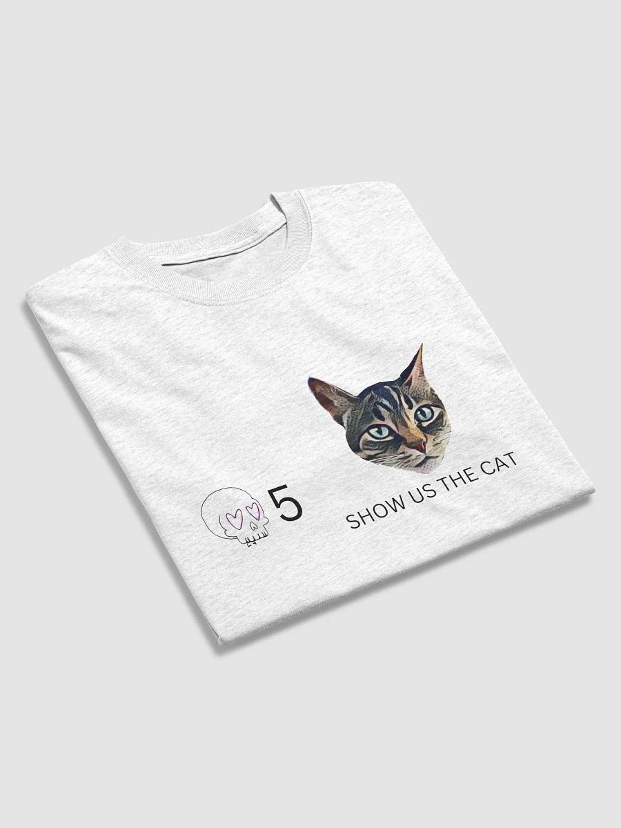 Unisex T-Shirt Channel Points Show Us The Cat (black text) product image (4)