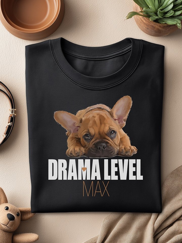 😈 DRAMA LEVEL: MAX product image (2)