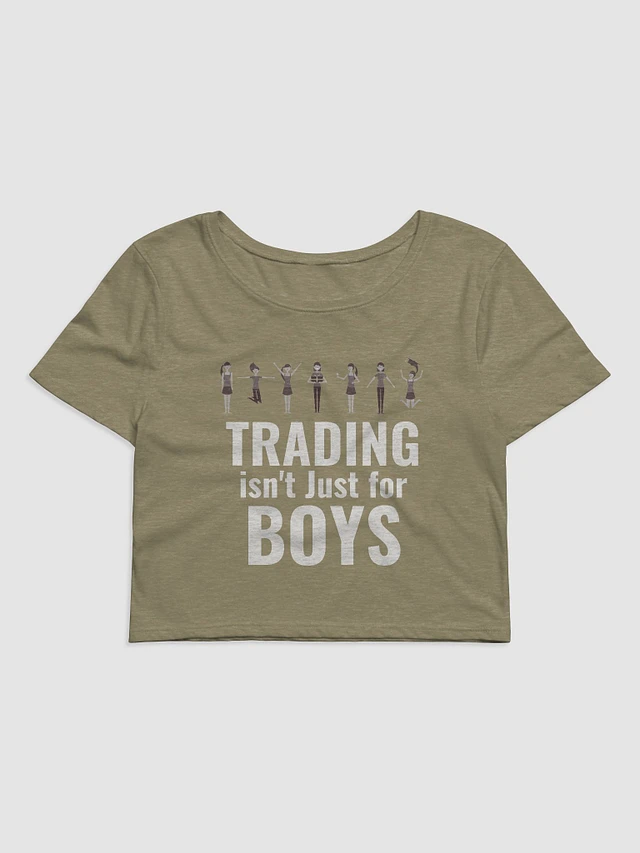 Trading isn't for boys crop T product image (3)