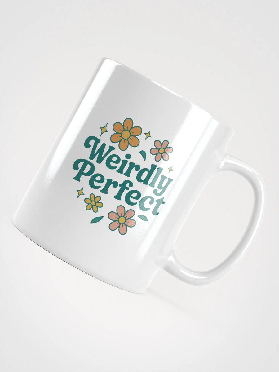 Weirdly Perfect White Glossy Mug product image (12)