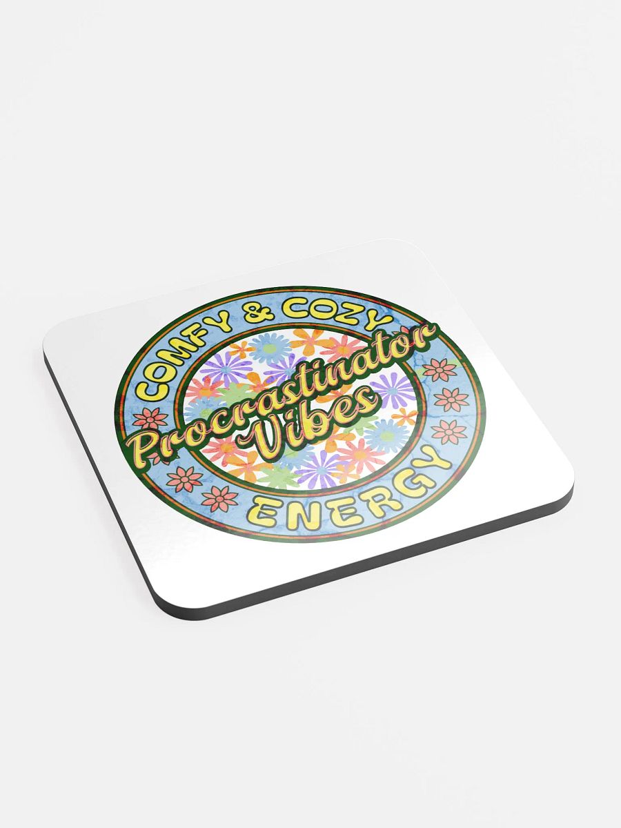Procrastinator Vibes Comfy And Cozy Energy Chill Floral Coaster product image (3)