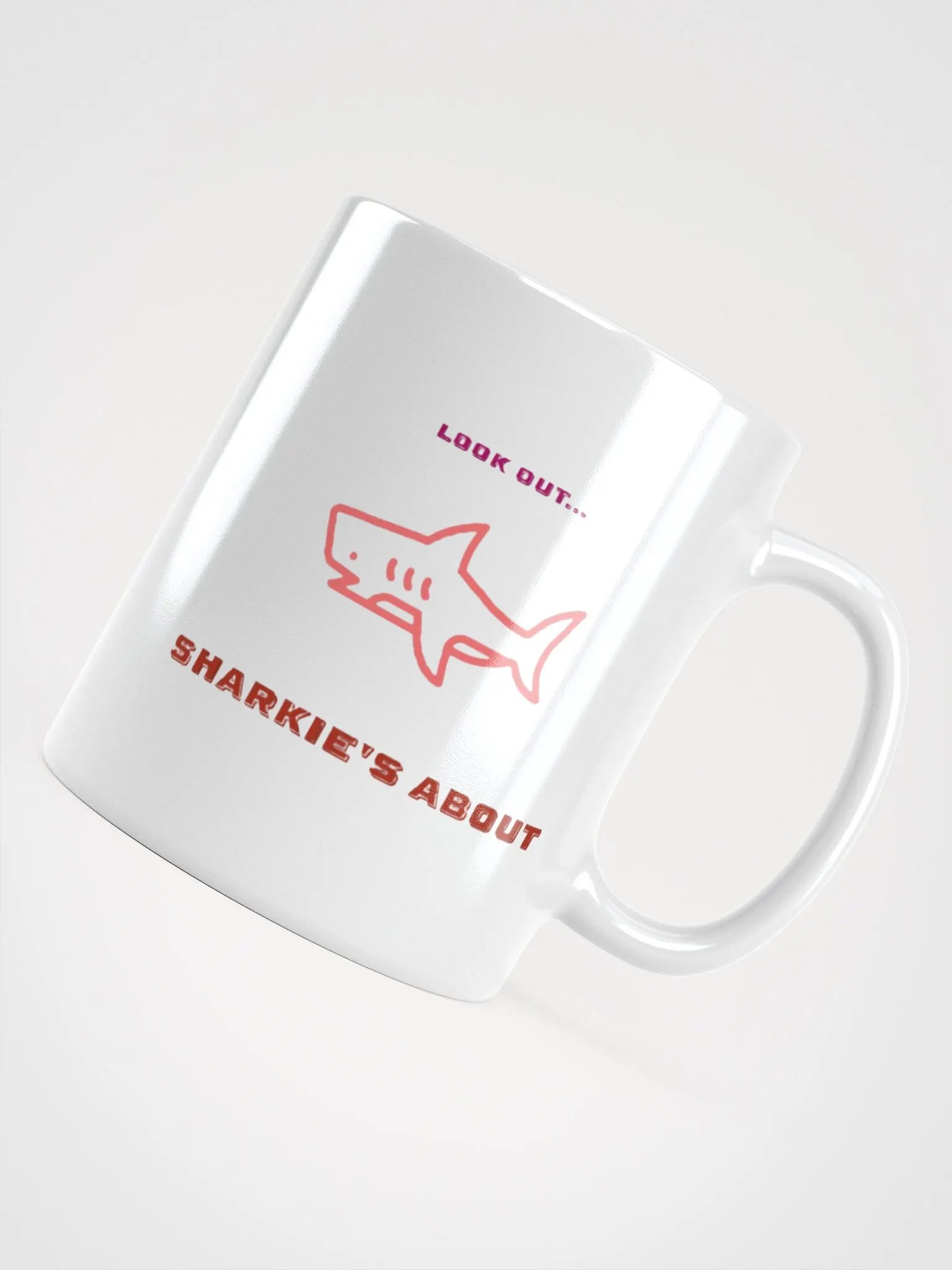 Look out.... SHARKIE'S ABOUT Mug product image (11)