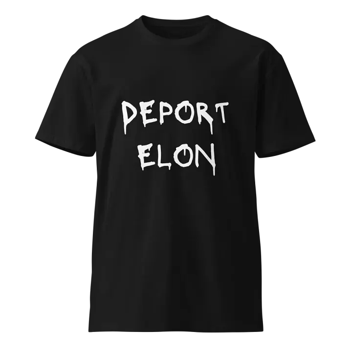 Deport Elon Protest T-Shirt product image (1)