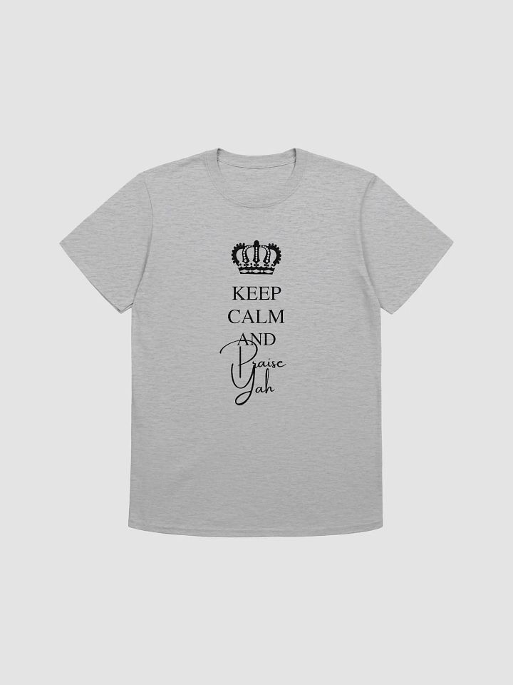 Keep Calm And Praise Yah | Blck ltrs | T-Shirt Male product image (2)
