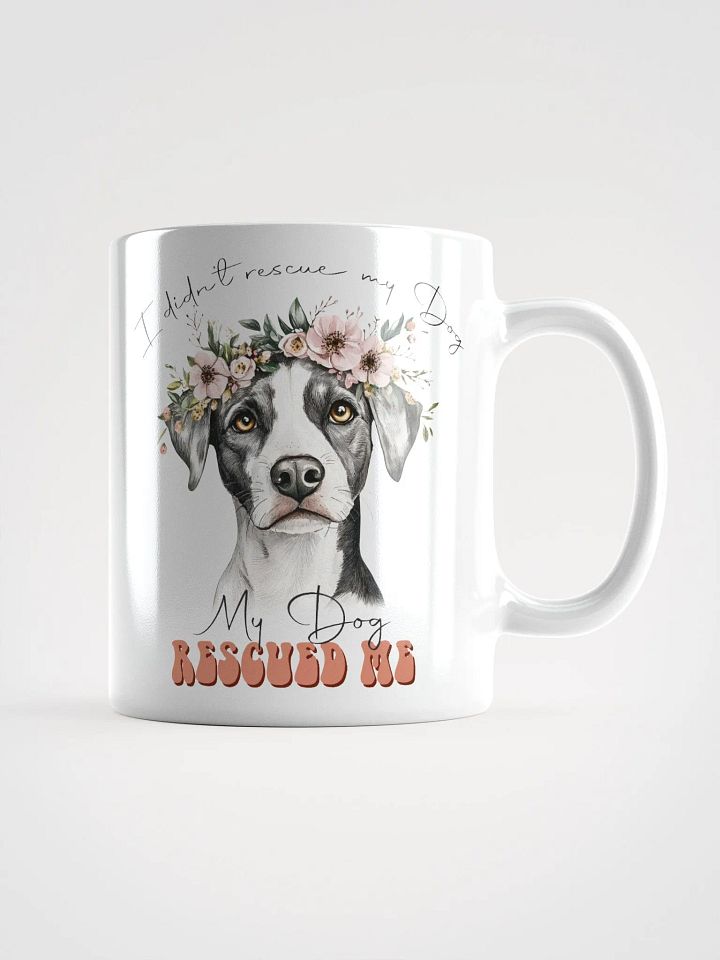 Floral Crown My Dog Rescued Me Mug product image (1)