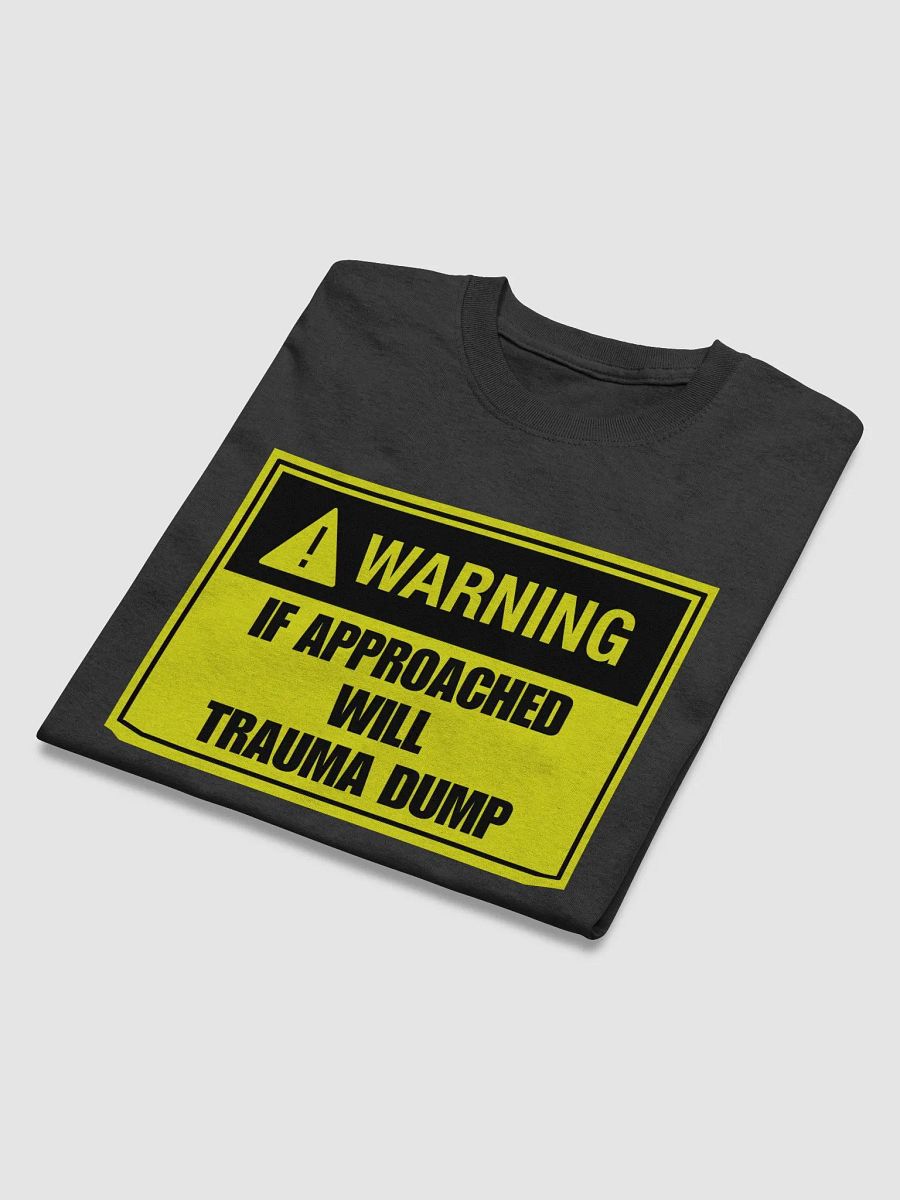 Warning if approached will trauma dump product image (4)