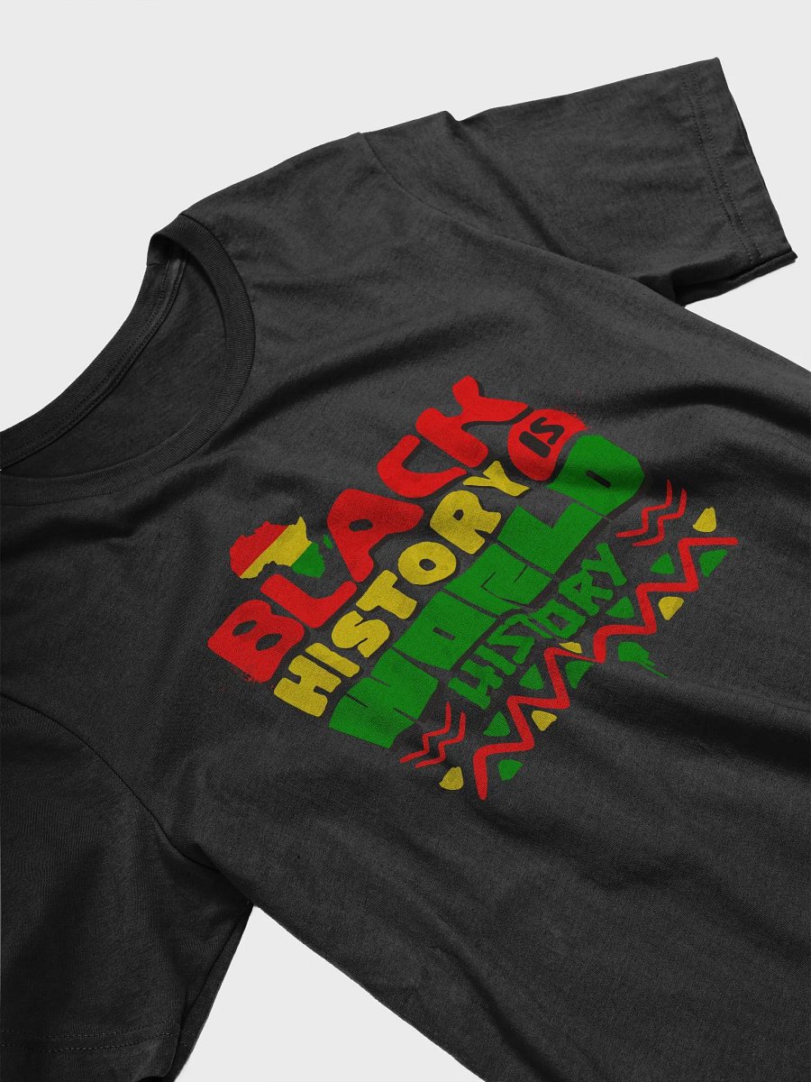 Black history is world history shirt, black history month tee, cultural Tshirt product image (3)